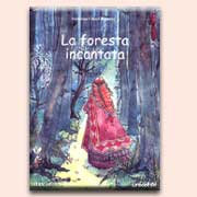 LA FORESTA INCANTATA - Collana